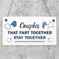 Funny Boyfriend Girlfriend Birthday ANNIVERSARY hanging plaque Gifts For Husband Wife
