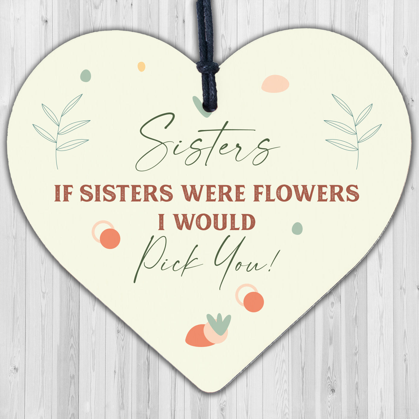 Sister Gifts Wooden Heart Gift For Birthday Friendship Gift For Best Friend