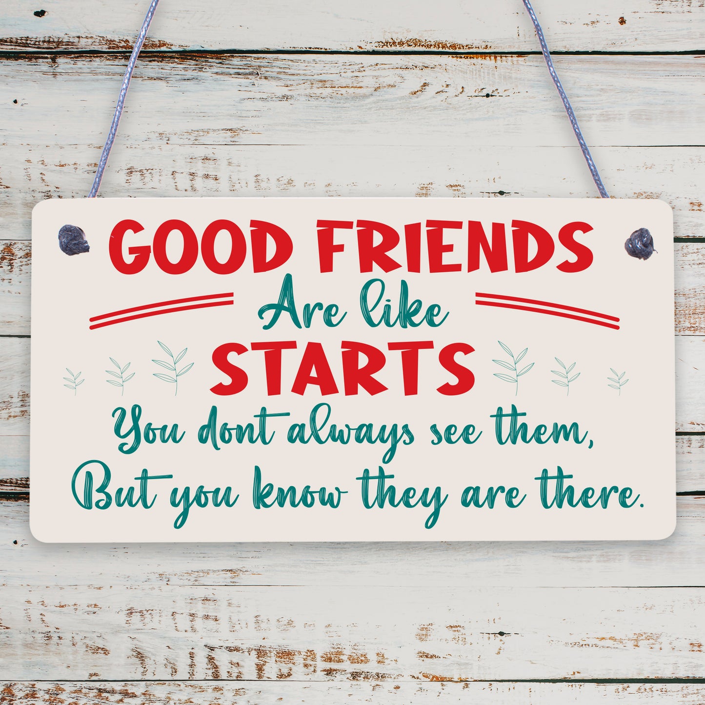 Good Friends Stars Friendship Gift Best Friend Hanging Plaque Thank You Sign