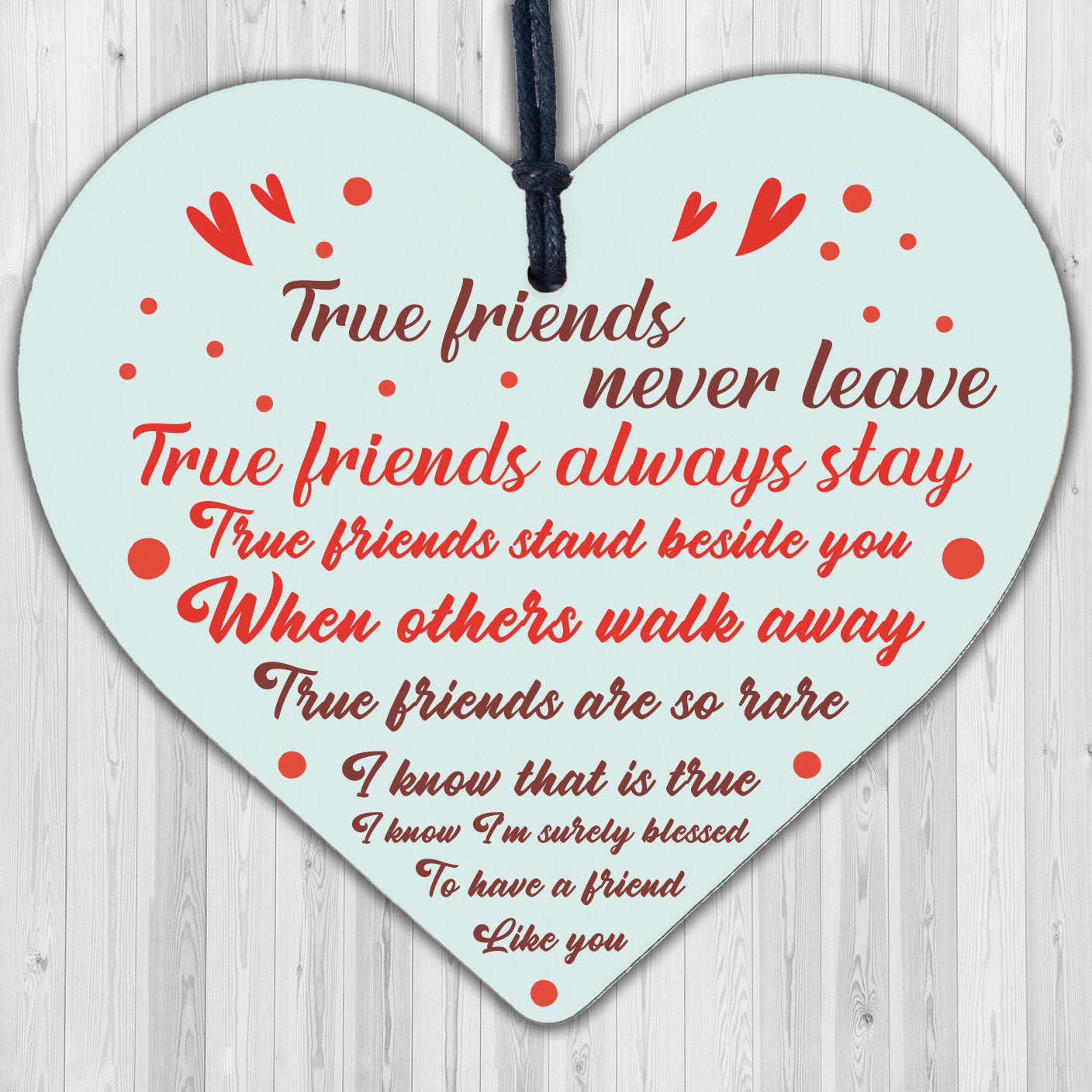 True Friends Best Friend Friendship Sign Wooden Heart Plaque Birthday Thank You