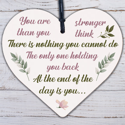 Stronger Inspirational Motivational Quote Best Friend Heart Gift Plaque Sign