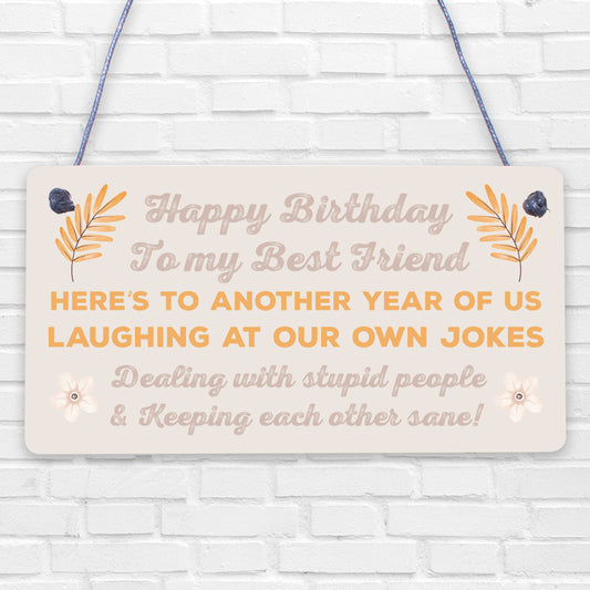 HAPPY BIRTHDAY Card Best Friend Birthday Gift Friendship Plaque Funny Keepsake