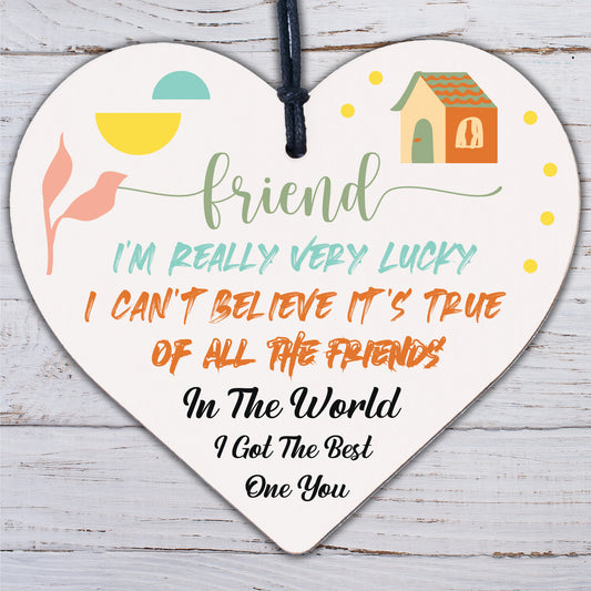 Friend The Best One Is You Wooden Hanging Heart Best Friendship Plaque Gift Sign