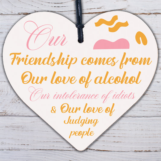 Alcohol Friendship Gift Wooden Heart Plaque Funny Best Friend Christmas Gifts