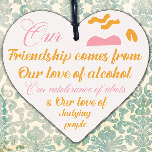 Alcohol Friendship Gift Wooden Heart Plaque Funny Best Friend Christmas Gifts