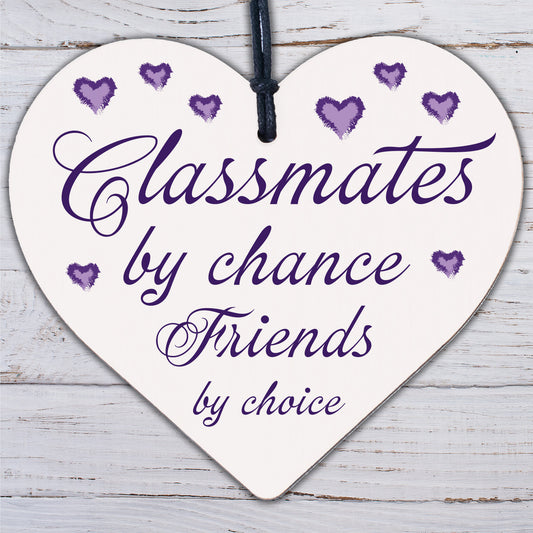 Classmates By Chance Leaving School Best Friend Wooden Heart Thank You Gifts