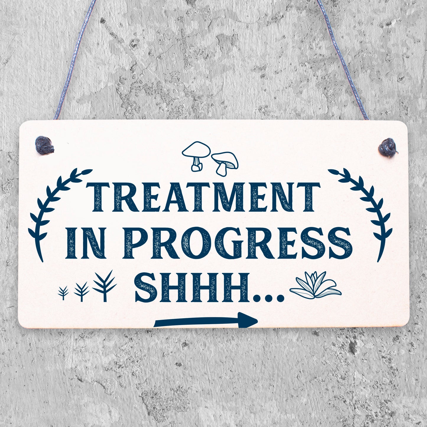 Treatment In Progress Wooden Plaque Door Sign Home Beauty Salon Best Friend Gift