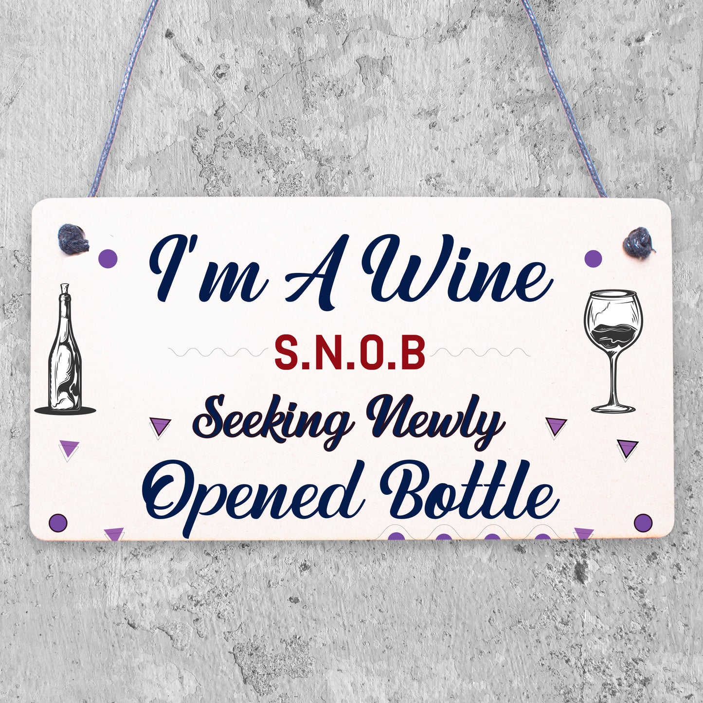 Wine Snob Funny Alcohol Love Friendship Gift Best Friend Wood Plaque Door Sign