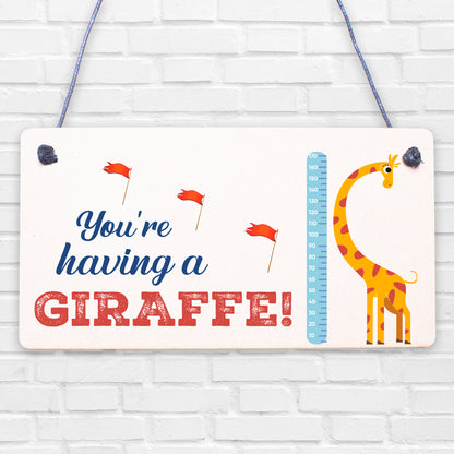 You're Having A Giraffe Plaque Funny Friendship Gifts Birthday Best Friend Signs