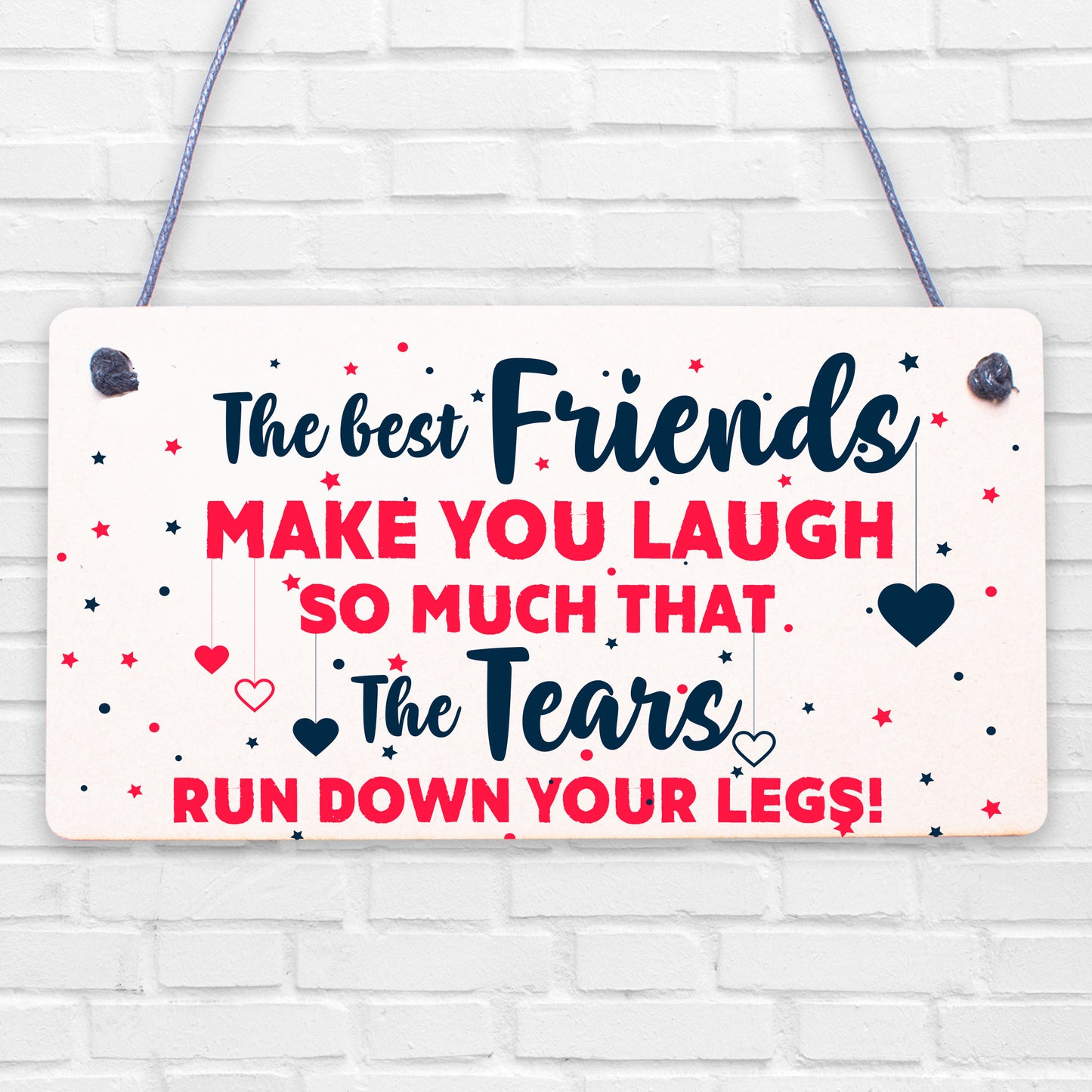 Friend Friendship Plaque Sign Funny Wooden Gift BEST FRIENDS TEARS Shabby Chic