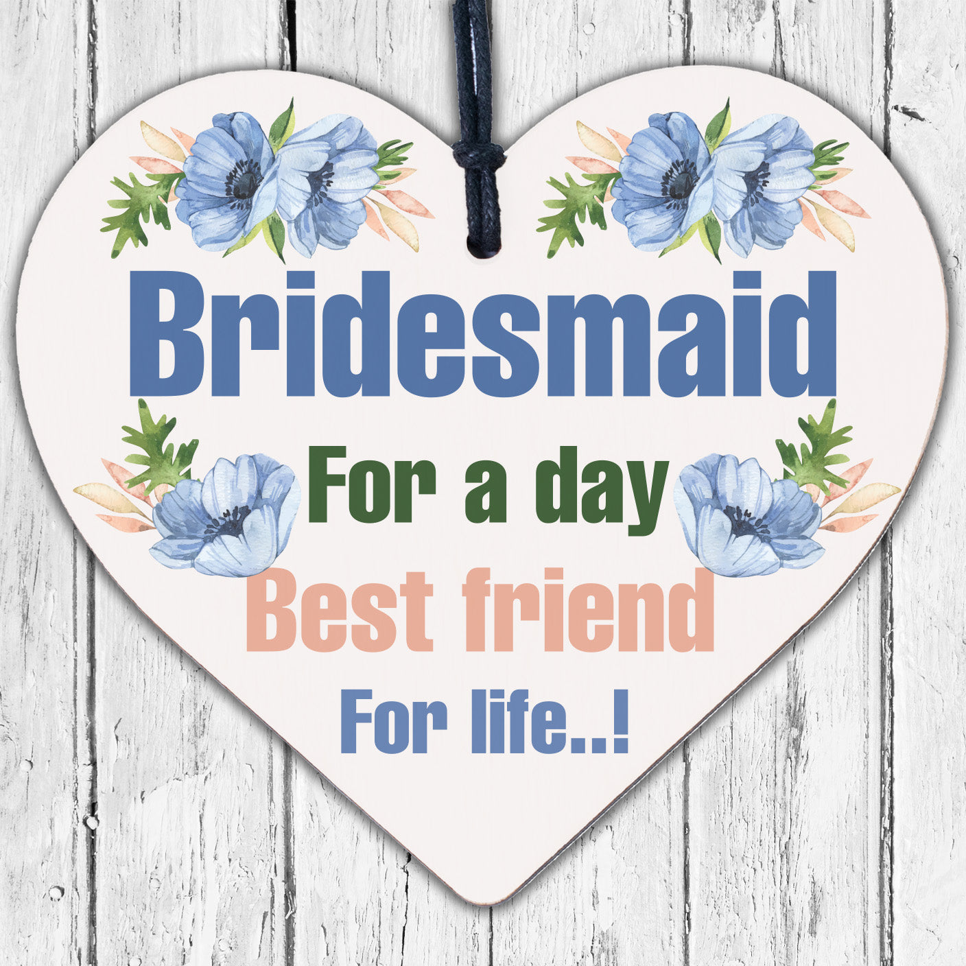 Bridesmaid For A Day Wedding Best Friend Gift Hanging Plaque Maid Of Honour Sign