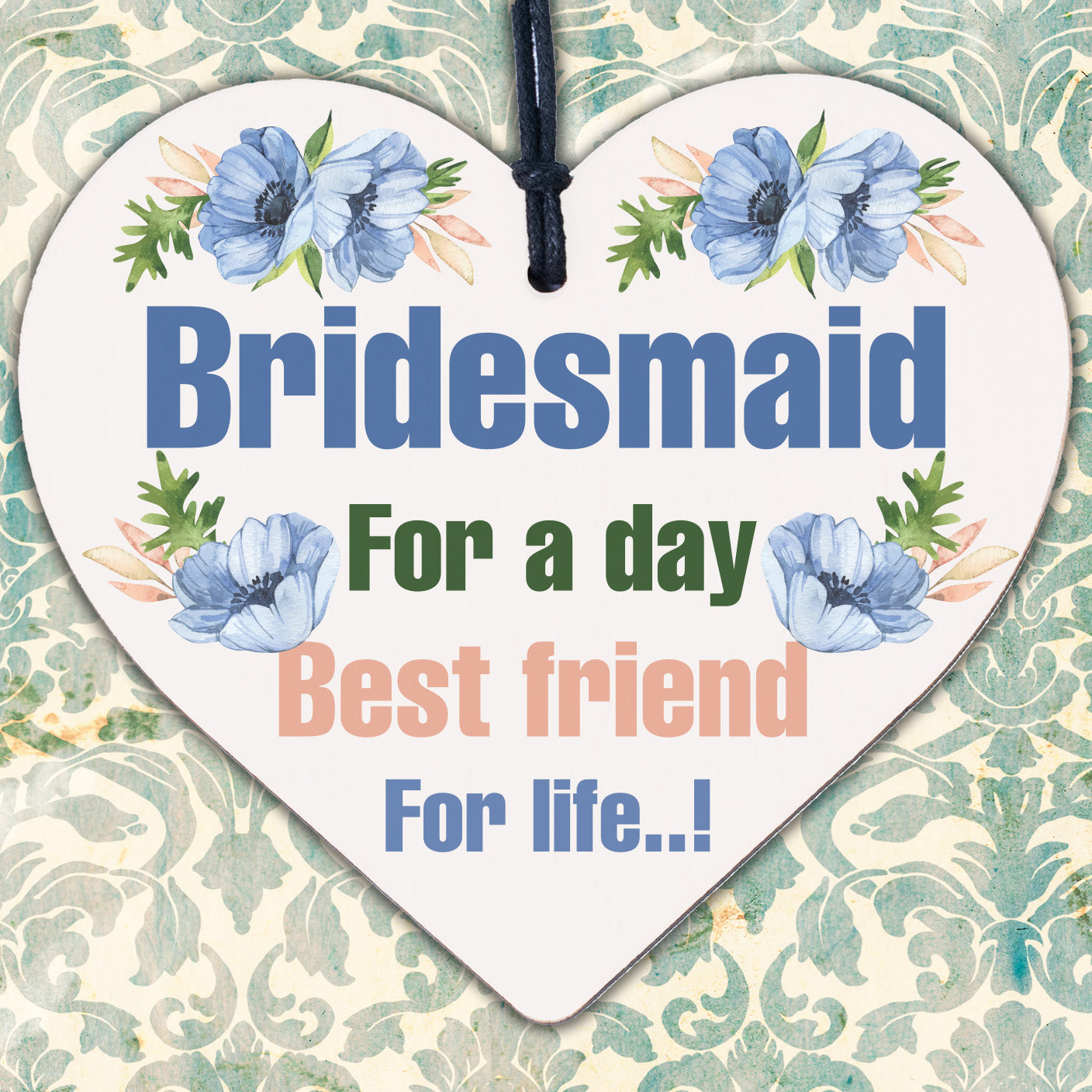 Bridesmaid For A Day Wedding Best Friend Gift Hanging Plaque Maid Of Honour Sign