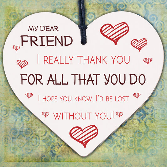 Dear Friend Gift Wood Heart Birthday Christmas Gift For Best Friend Thank You