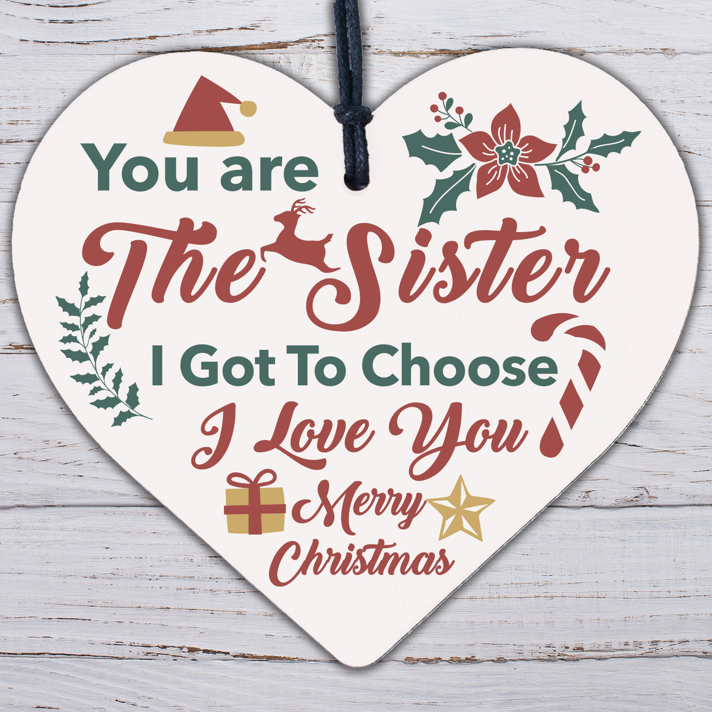 Sister I Got To Choose Plaque Best Friend Christmas Gift Heart Friendship Sign