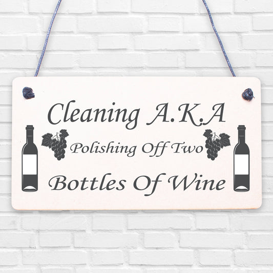 Cleaning Wine Alcohol Funny Friendship Gift Home Hanging Plaque Best Friend Sign