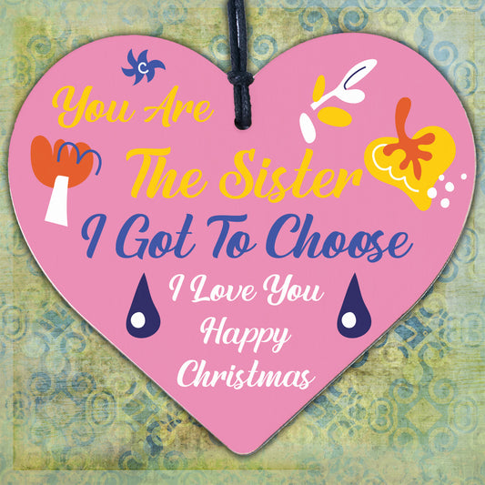 Sister I Got To Choose Gift Best Friend Christmas Gift Hanging Heart Engraved