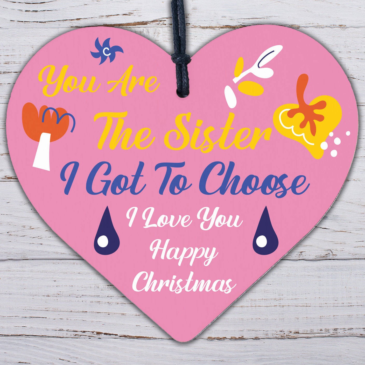 Sister I Got To Choose Gift Best Friend Christmas Gift Hanging Heart Engraved