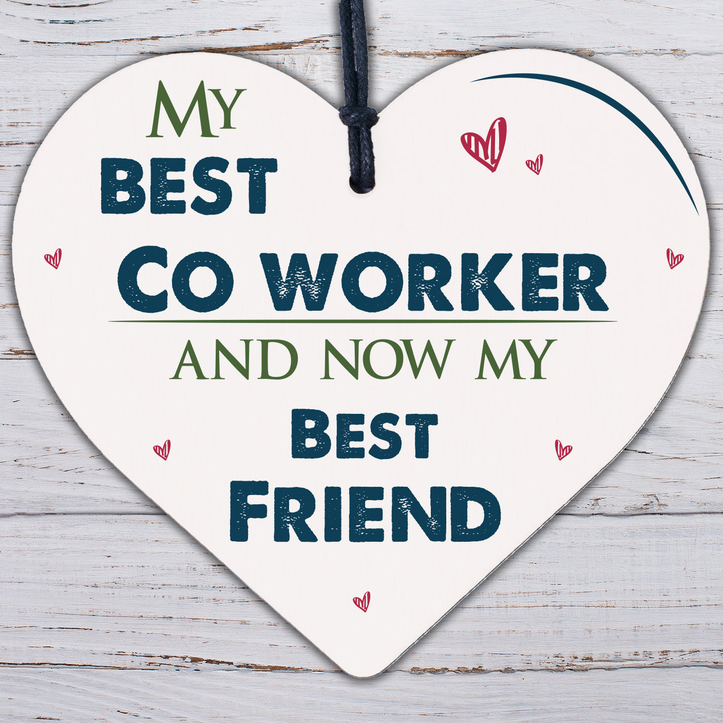 Handmade Colleague Heart Sign Co Worker Birthday Gift Best Friend Thank You