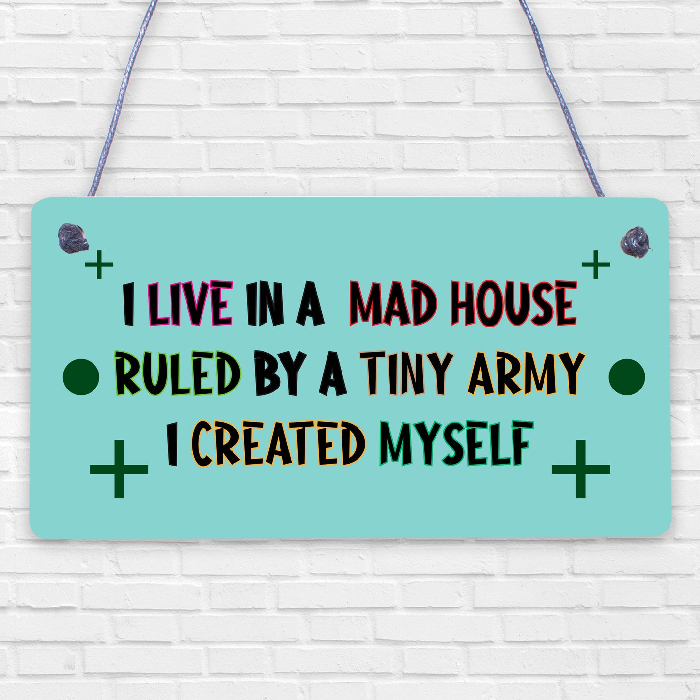 I Live In A Mad House Children Funny Wood Plaque Sign Neighbour Friendship Gift