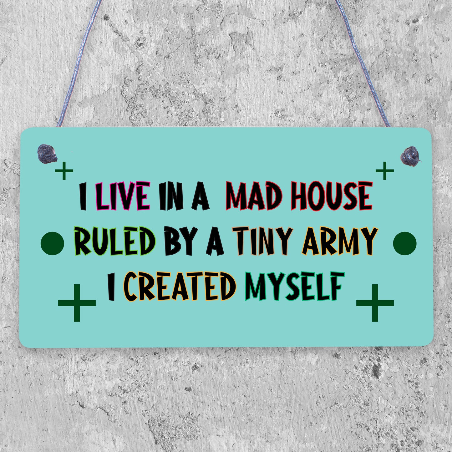 I Live In A Mad House Children Funny Wood Plaque Sign Neighbour Friendship Gift