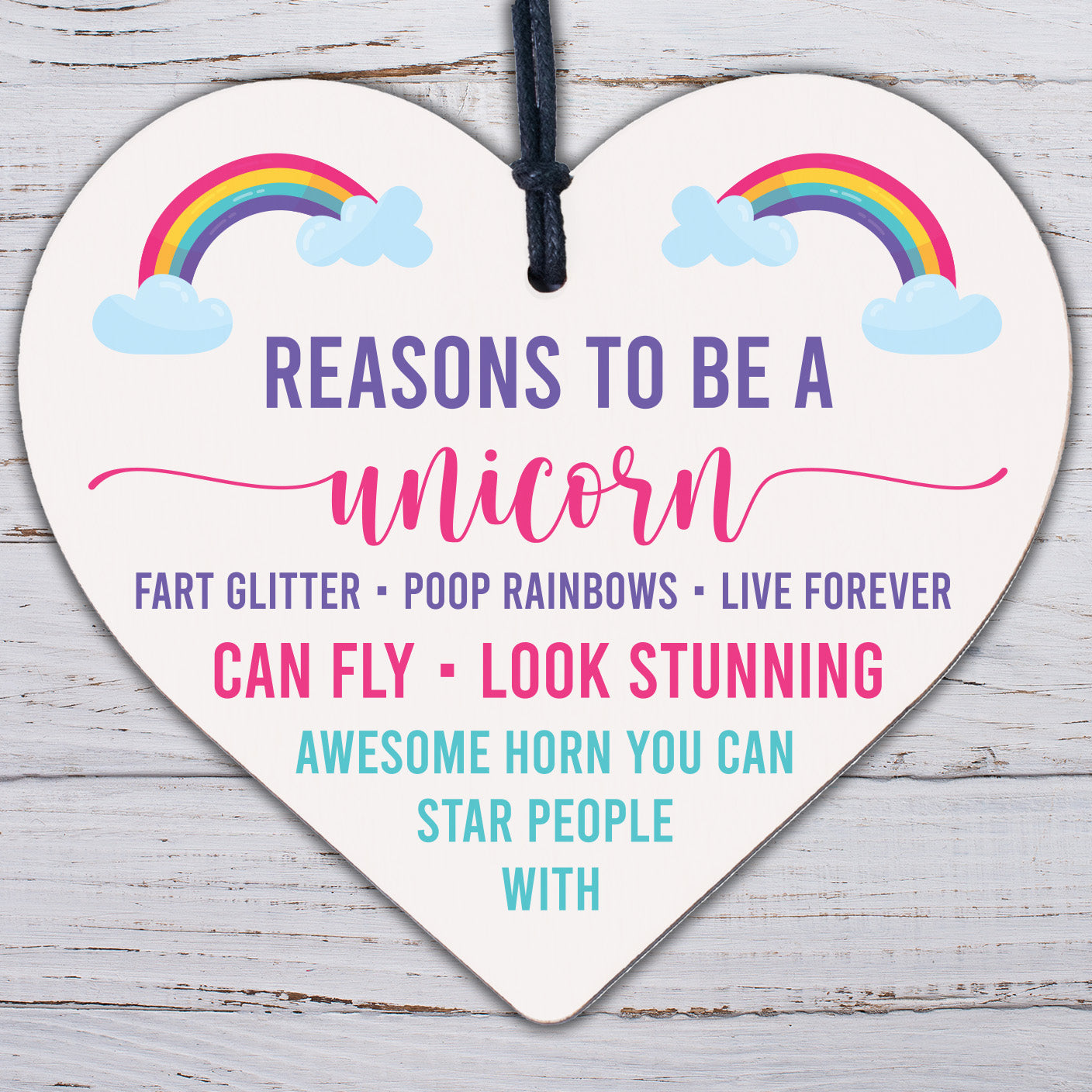 Reasons To Be A Unicorn Novelty Wooden Hanging Heart Shabby Chic Friendship Gift