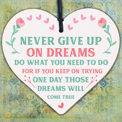 Never Give Up Inspirational Motivational Quote Wooden Heart Friendship Sign Gift