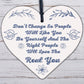 Dont Change Be Yourself Wooden Hanging Heart Love Plaque Friendship Gift Sign