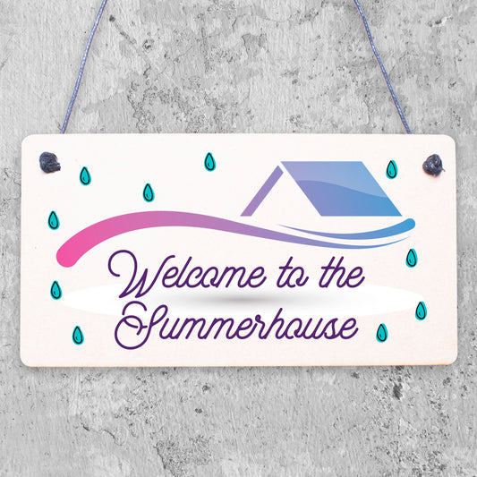 Welcome To The Summerhouse Sign New Home Gift Friendship Gift Home Decor