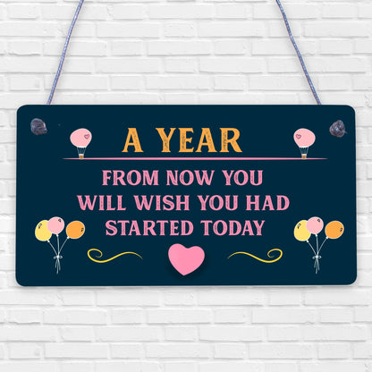 A Year From Now Wooden Hanging Plaque Inspirational Quote Friendship Gift Sign