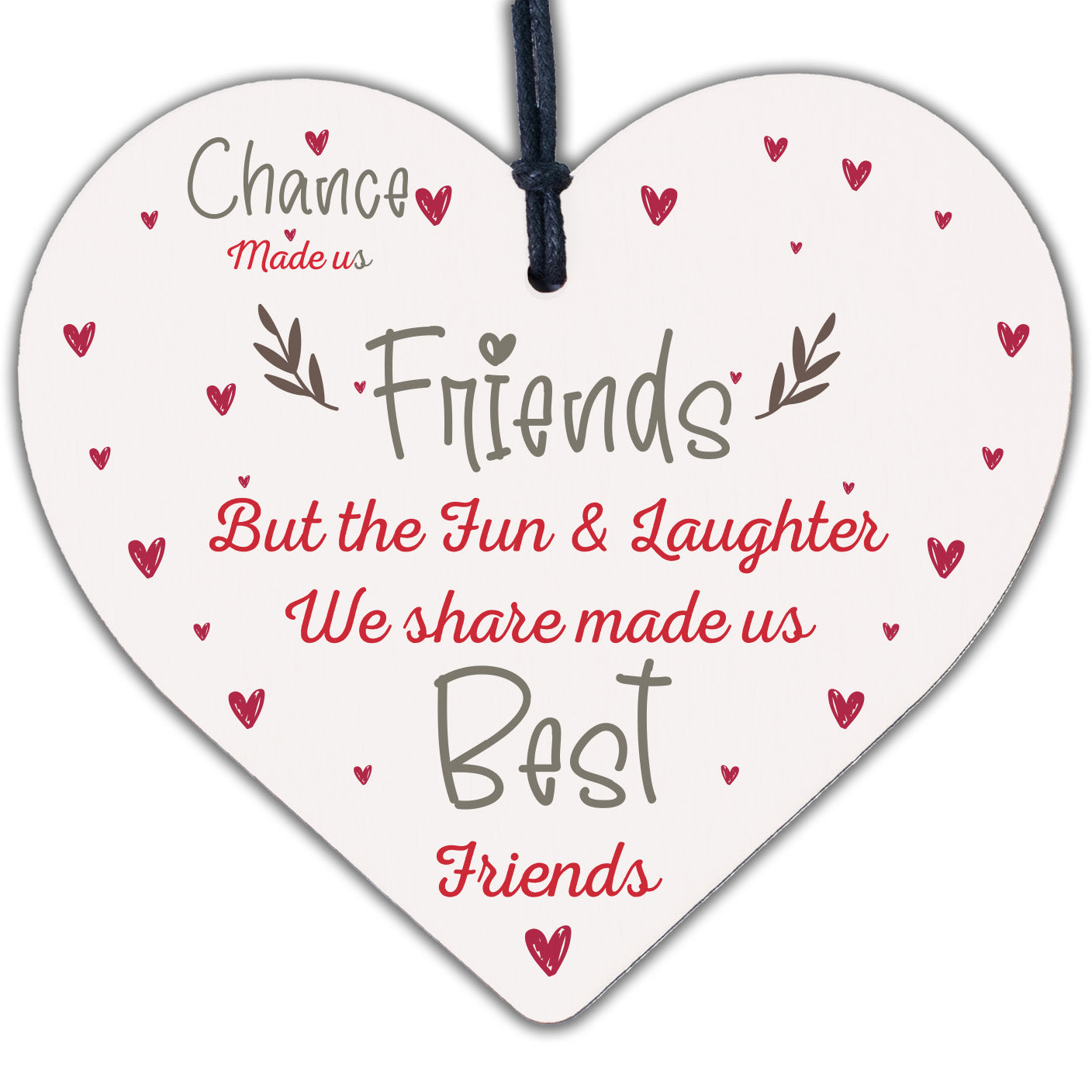 Chance Made Us Colleagues Heart Plaque Sign Friendship FRIEND Gift Thank You