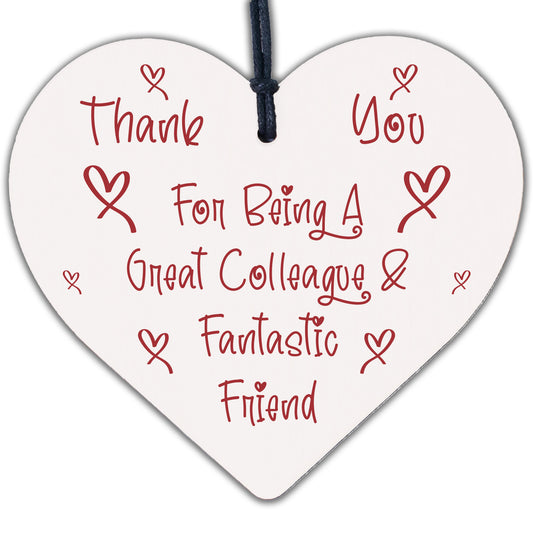 Great Colleague Friend Wooden Heart Sign Novelty Friendship Gift Leaving Job