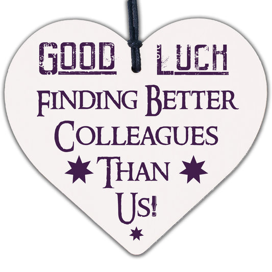 Good Luck Colleague Leaving Work Job Gift Friendship Wood Heart Sign Thank You