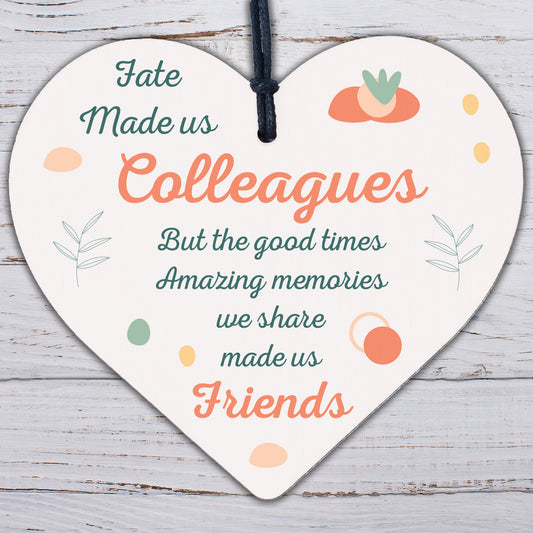 Fate Made Us Colleagues Wood Heart Plaque Friendship Work Leaving Gift Thank You