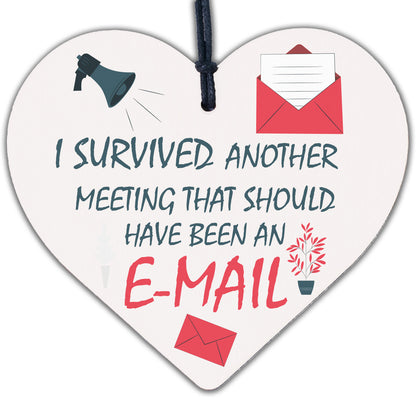 Survived The Meeting Funny Novelty Colleague Gift Wooden Heart Work Plaque Sign