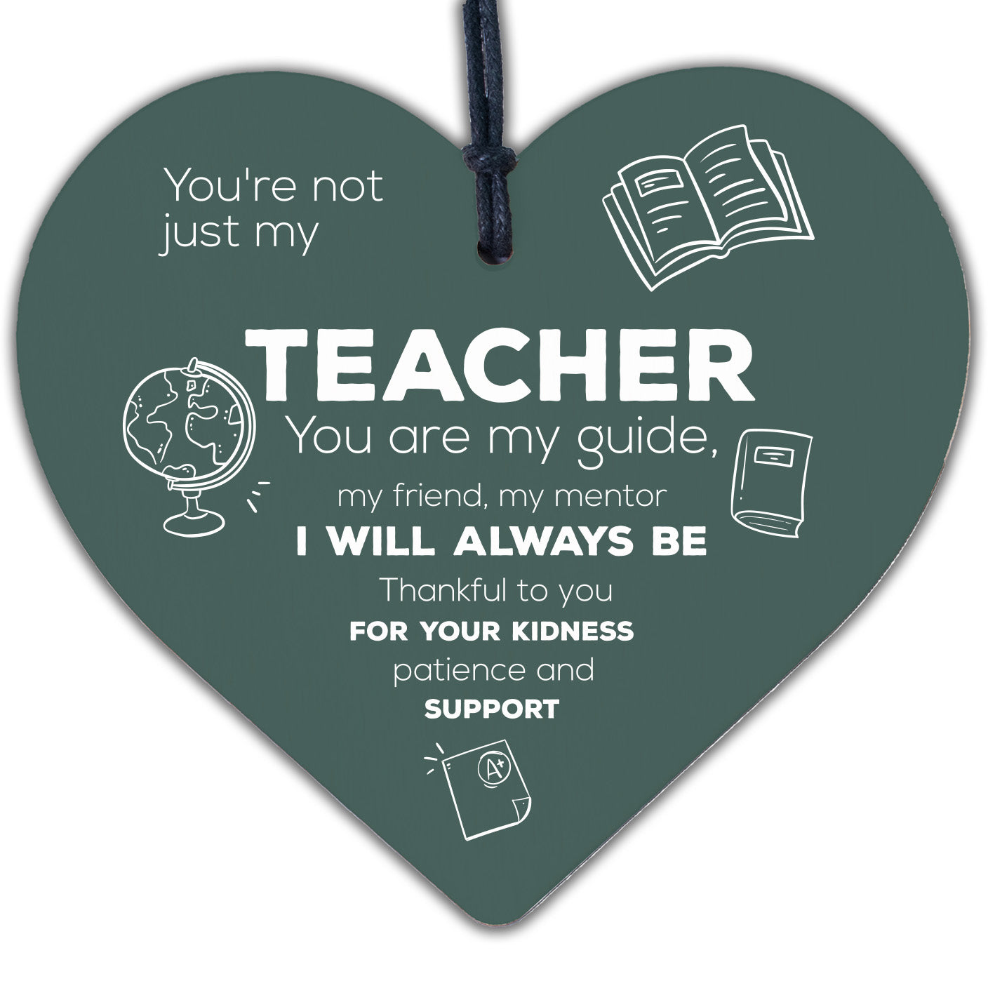 Not Just My Teacher Mentor Tutor Support Leaving Gift Wooden Heart Plaque Sign