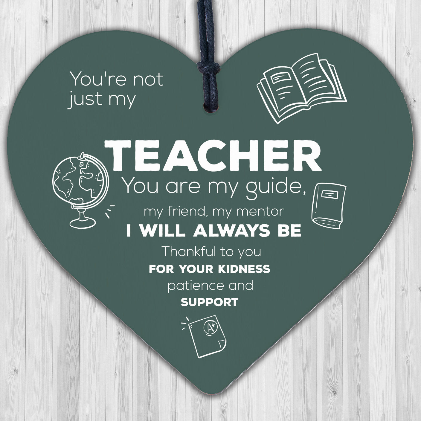 Not Just My Teacher Mentor Tutor Support Leaving Gift Wooden Heart Plaque Sign