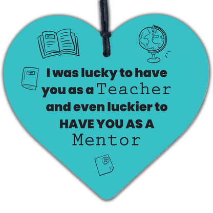 Lucky To Have You Mentor Teacher Thank You Gift Wood Heart Leaving Gift Plaque