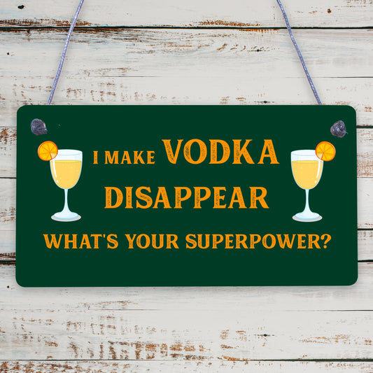 Funny Make Vodka Disappear Alcohol Gift Man Cave Home Bar Wall Plaque Pub Sign