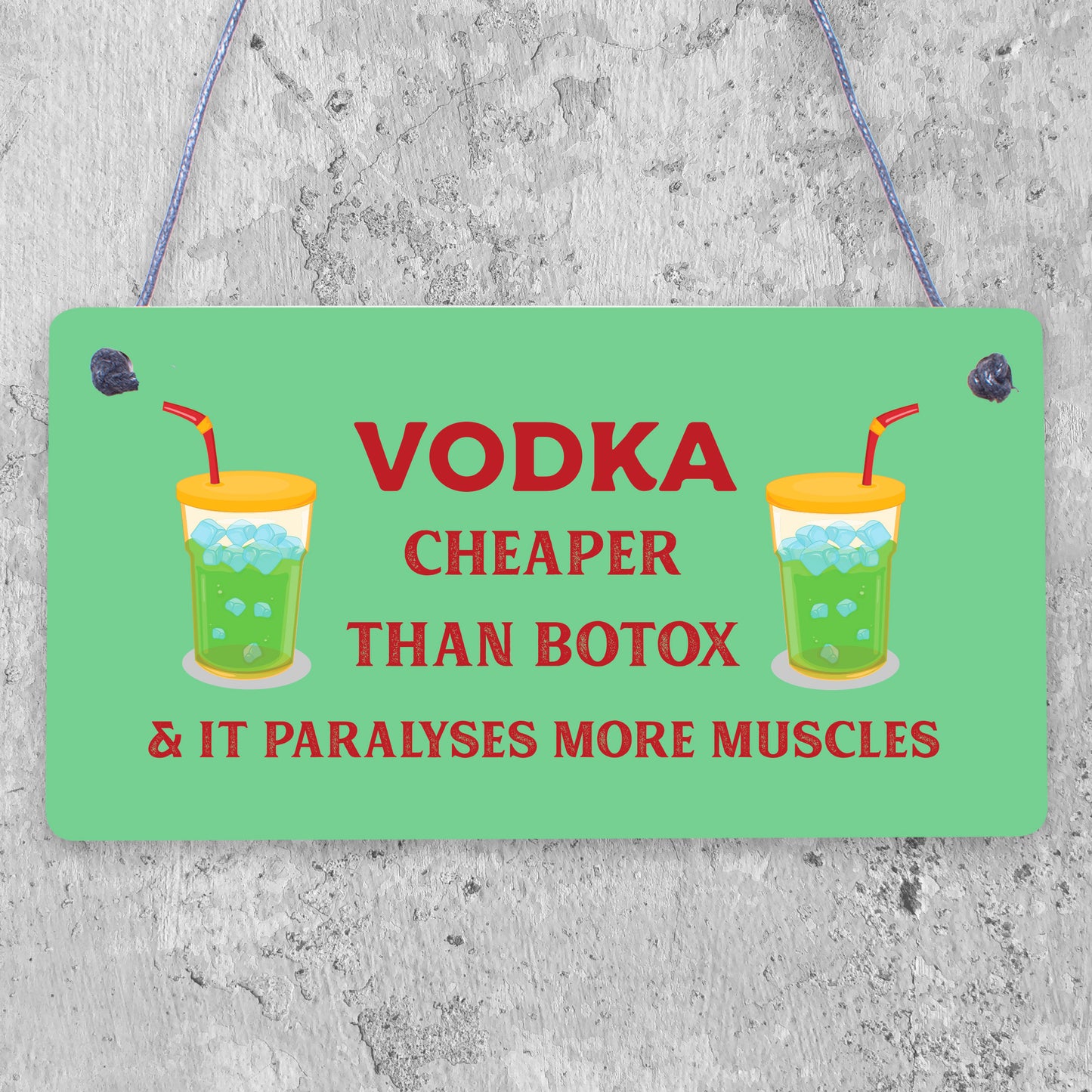 Vodka Botox Funny Alcohol Gift Man Cave Home Bar Hanging Plaque Pub Friends Sign