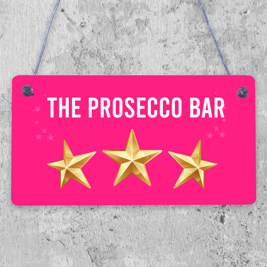 The Prosecco Bar Vintage Hanging Wall Plaque Sign Home Bar Gift Man Cave Party