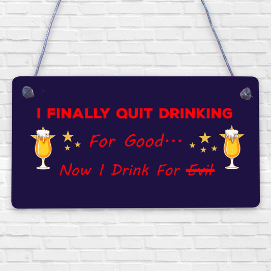 Drink For Evil Alcohol Beer Pub Man Cave Bar Hanging Plaque Friendship Gift Sign