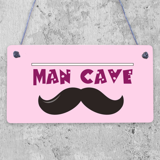 Man Cave Moustache Novelty Wooden Hanging Plaque Funny Sign Classy Husband Gift