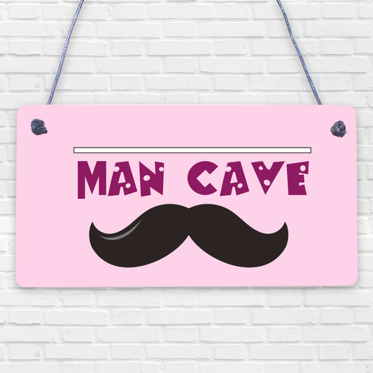 Man Cave Moustache Novelty Wooden Hanging Plaque Funny Sign Classy Husband Gift