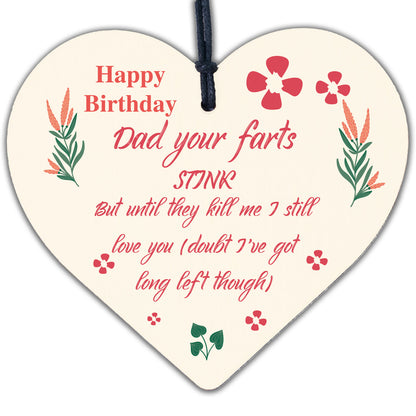 Funny Happy Birthday Hanging Heart Your Farts Stink Dad Father Daughter Son Gift