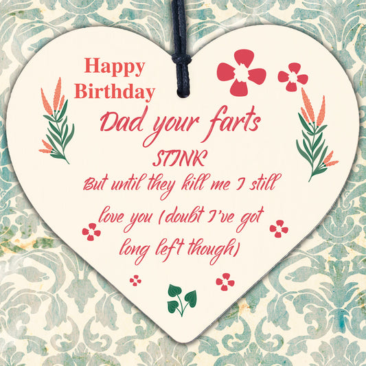 Funny Happy Birthday Hanging Heart Your Farts Stink Dad Father Daughter Son Gift