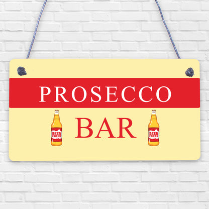 Prosecco Bar Hanging Sign Classy Drinking Bar Pub Plaque Sign Home Alcohol Gift