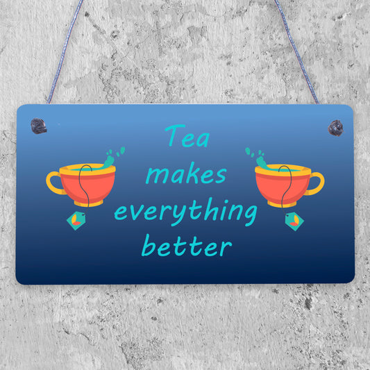 Tea Makes Every Better Kitchen Plaque Vintage Wall Sign Chic Bar Pub Decor Gifts