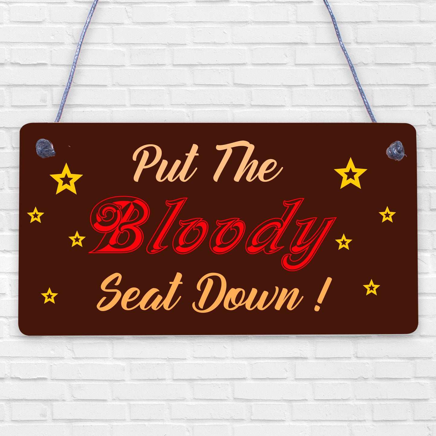 Put The Bloody Seat Down Novelty Wooden Hanging Plaque Bathroom Toilet Sign Gift