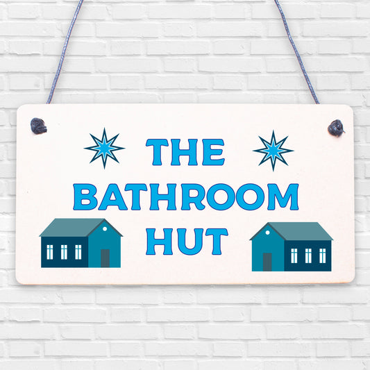 Quirky Nautical Bathroom Sign THE BATHROOM HUT Beach Theme Toilet Sign