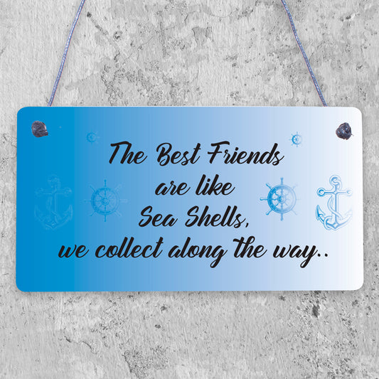 Sea Shell Friendship Nautical Seaside Theme Gift Hanging Plaque Bathroom Sign